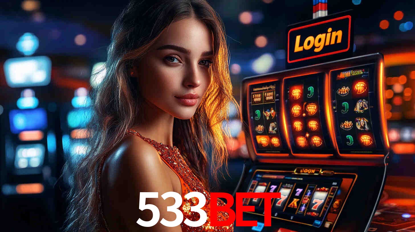533BET - Cassino Online e Slots com - 533BET.COM